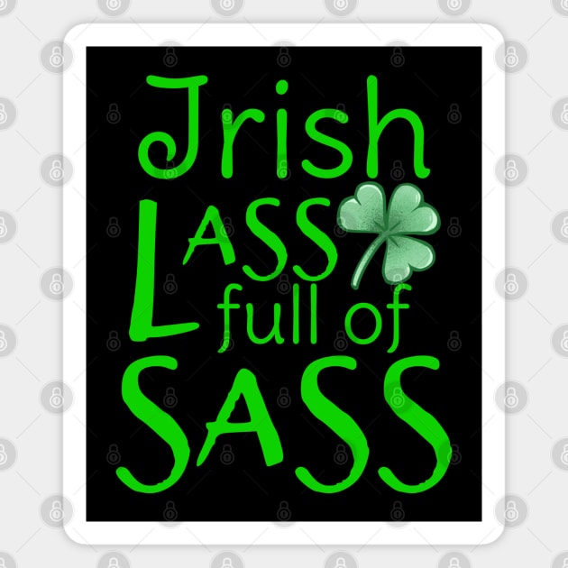 Irish Lass full of Sass Magnet by souw83